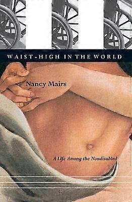 Waist-High in the World