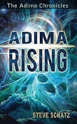 Adima Rising Volume 1 The Adima Chronicles