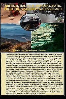 Presidential V.I.P And Diplomatic Protection Security & Surveillance.