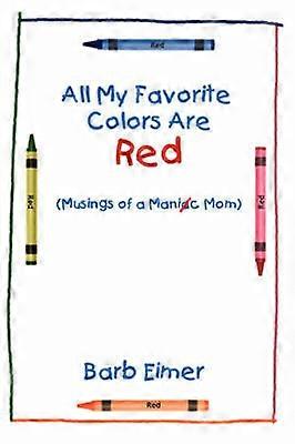 All My Favorite Colors Are Red