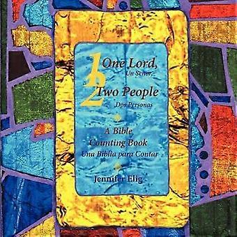 One Lord Two People  Un Seor dos personas A Bible Counting Book  Una Biblia para contar