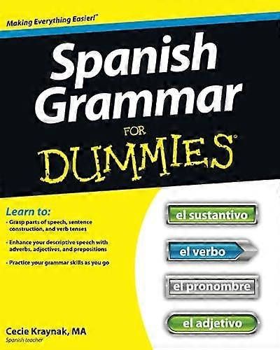 Spanish Grammar For Dummies