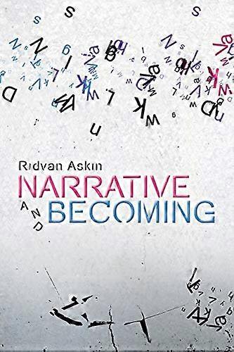 Narrative and Becoming