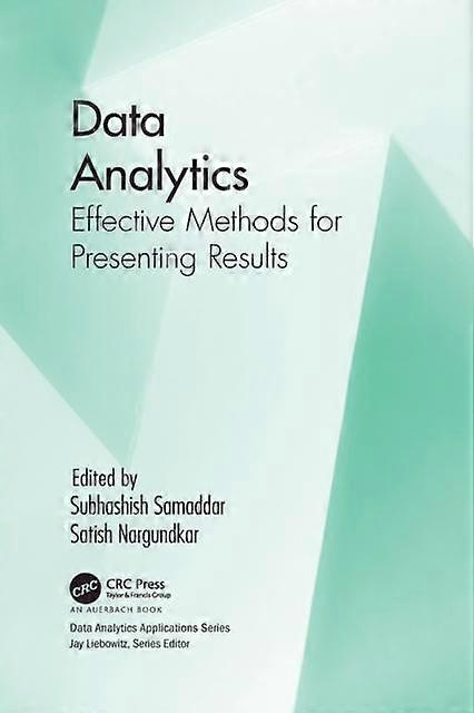 Data Analytics Effective Methods For Presenting Results - Taylor & Francis Ltd - Paperback - en Book