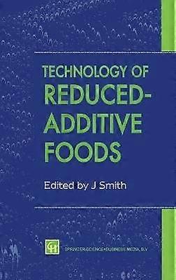 Technology of Reduced-additive Foods