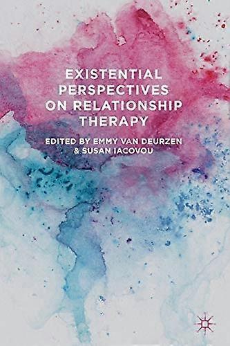 Existential Perspectives on Relationship Therapy