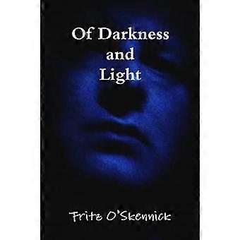 Of Darkness and Light
