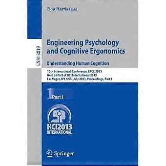Engineering Psychology And Cognitive Ergonomics. Understanding Human Cognition 1 - Springer Nature B.V - Paperback - en Book