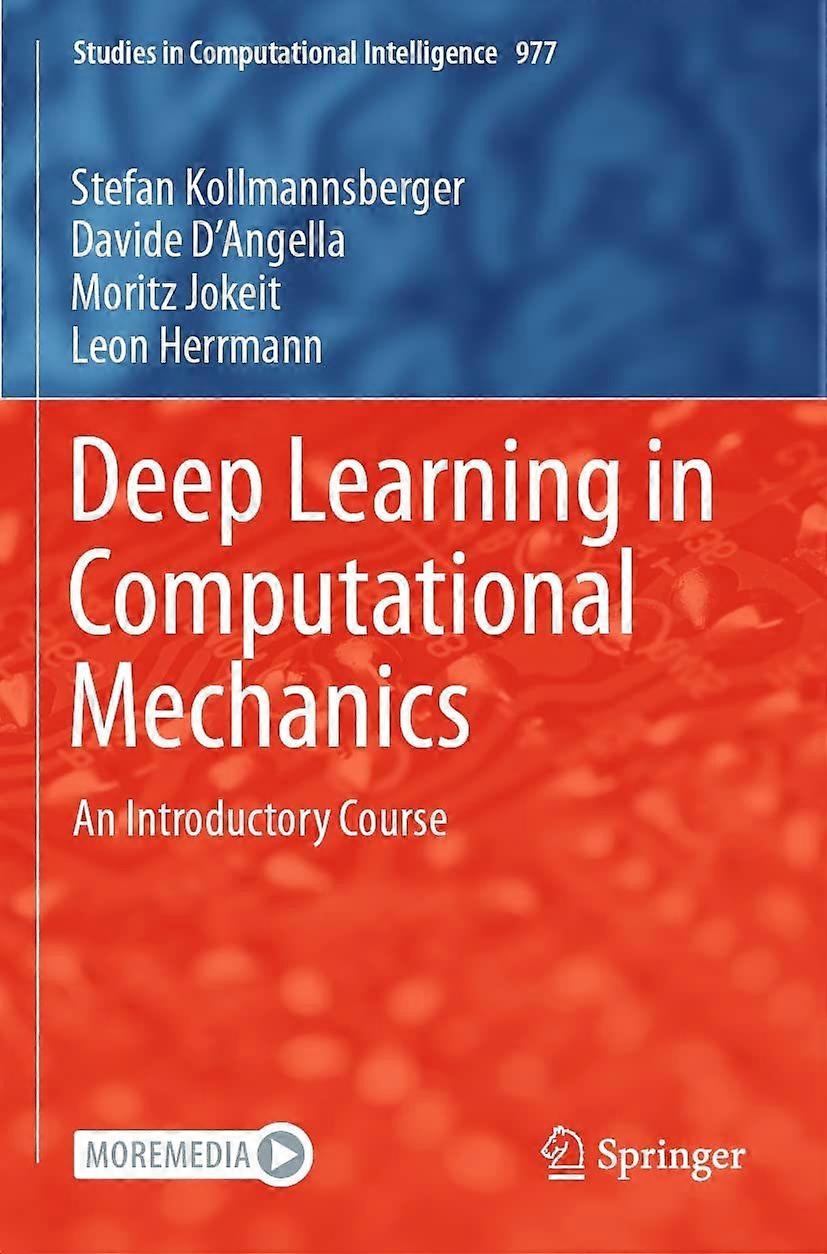 Deep learning in computational mechanics an introductory course