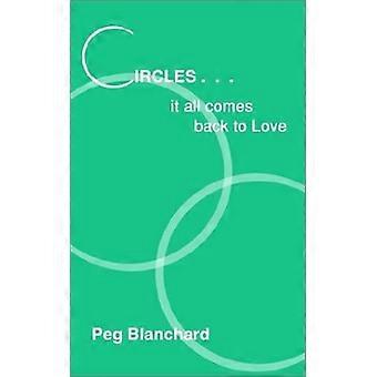 Circles .. it all comes back to love