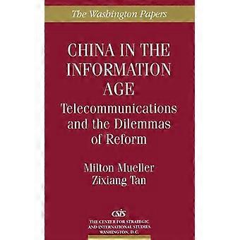 A China na Era da Informação: Telecomunicações e os Dilemas da Reforma - Zixiang Tan - Brochura - Livro em Inglês - História