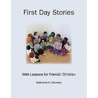 First Day Stories With Lessons For Friends' Children - Katherine Newman - Paperback - en Book