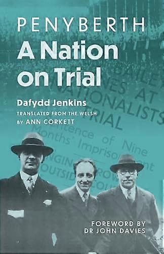 Penyberth A Nation on Trial