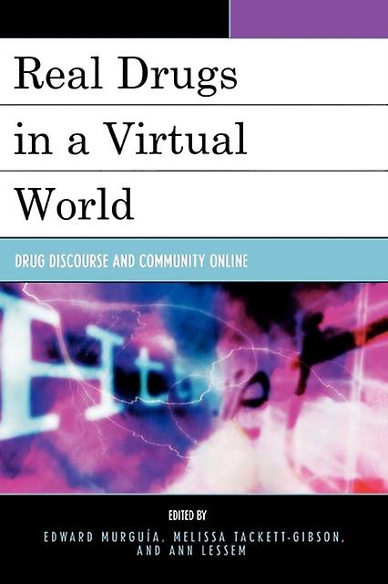 Real Drugs In A Virtual World Paperback Book