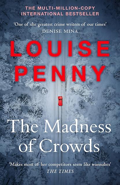 The Madness Of Crowds by Louise Penny Hardback Book