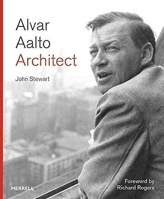 Alvar Aalto Architect by John Stewart Paperback Book