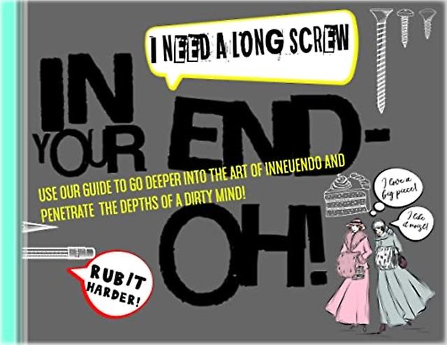 In Your Endoh Book Of Innuendos by Books By Boxer Paperback Book