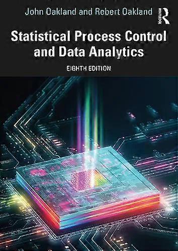 Statistical Process Control And Data Analytics - John Oakland