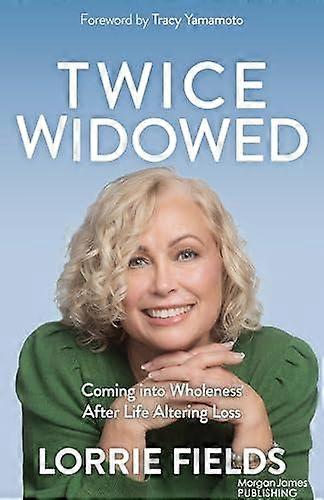 Twice Widowed by Lorrie Fields Paperback