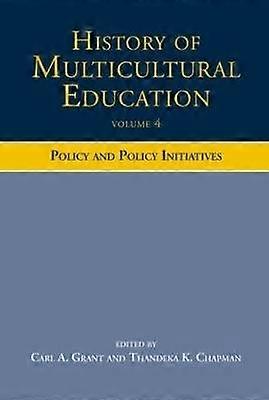 History of Multicultural Education Volume 4