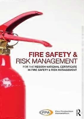 Fire Safety and Risk Management