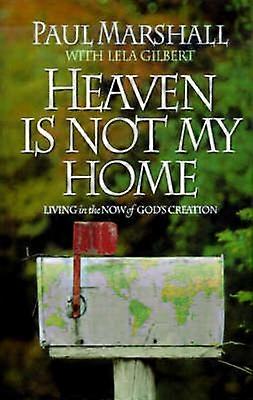 The Heaven is Not My Home
