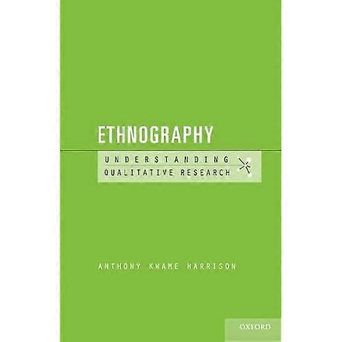 Ethnography (Understanding Qualitative Research)