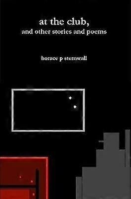 v klube a iné príbehy a básne