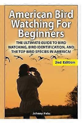 American Bird Watching for Beginners