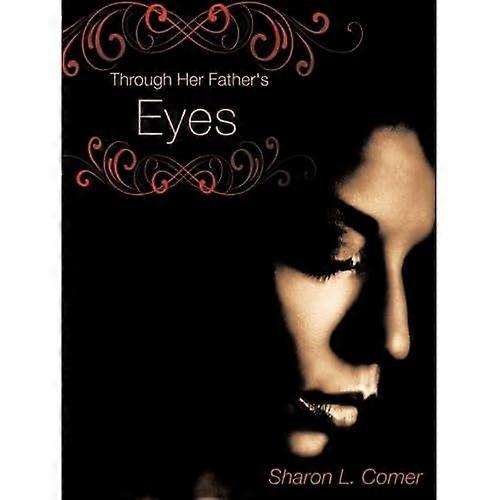 Through Her Father's Eyes