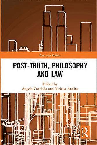 Post Truth Philosophy and Law