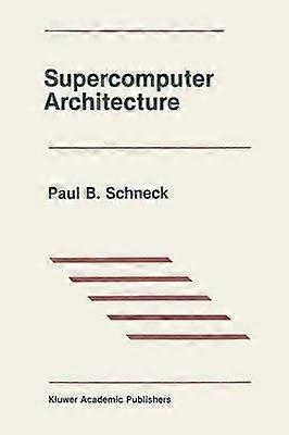 Supercomputer Architecture