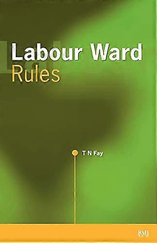 Labour Ward Rules