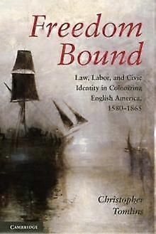 Freedom Bound - Christopher Tomlins - Paperback - en Book