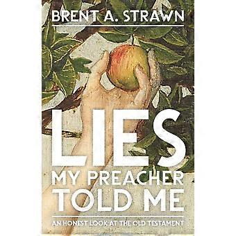 Lies My Preacher Told Me - Strawn, Brent, A - Paperback - en Book