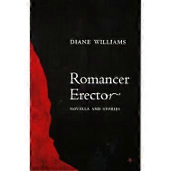 Romancer Erector - Diane Williams