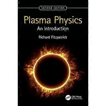 Plasma Physics An Introduction - Richard Fitzpatrick