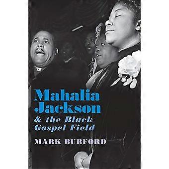 Mahalia Jackson und dem Black Gospel-Gebiet