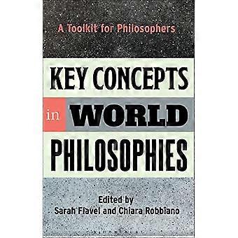 Key Concepts in World Philosophies: A Toolkit for Philosophers