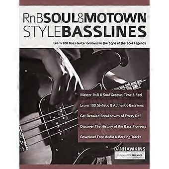 RnB, Soul & Motown Style Basslines: Lerne 100 Bassgitarren-Grooves im Stil der Soul-Legenden