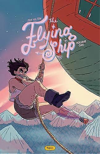 The Flying Ship Volume 1
