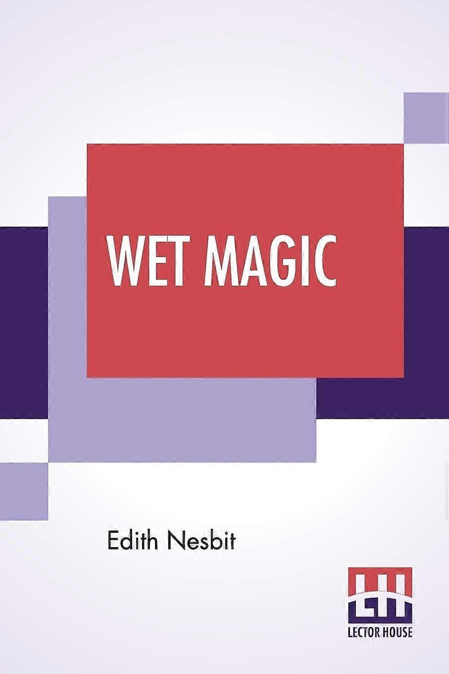 Wet magic