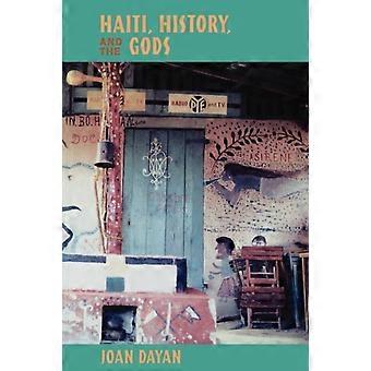 Haiti History And The Gods - Joan Dayan - Paperback - en Book