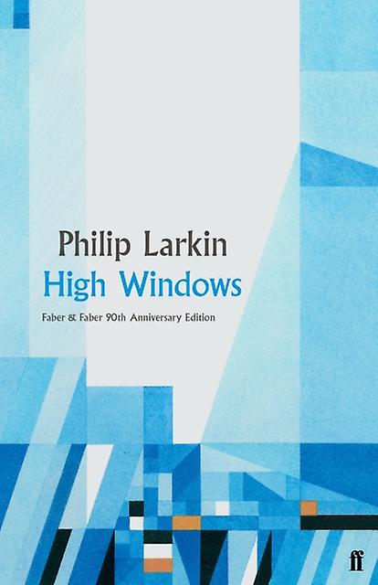 High Windows by Philip Larkin Paperback Book