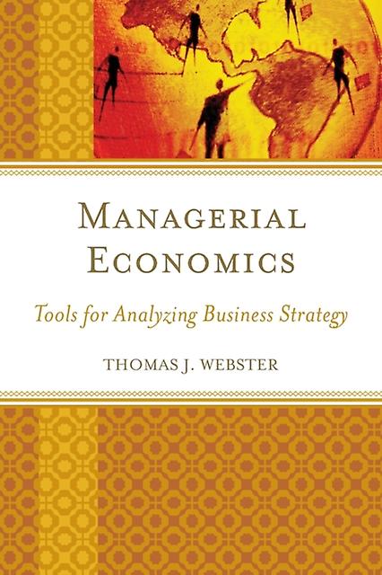 Managerial Economics by Webster & Thomas J. & Pace University & Professo Paperback Book
