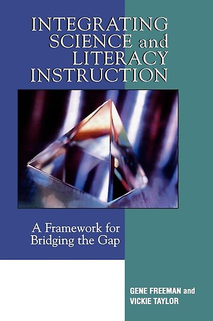Integrating Science And Literacy Instruction by Vickie Taylor Paperback Book