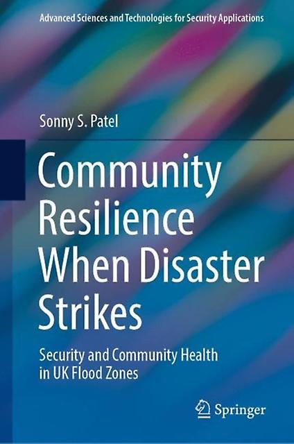 Community Resilience When Disaster Strikes by Sonny S. Patel Paperback Book