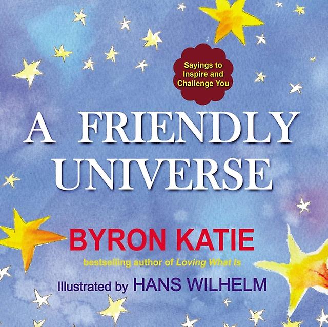 Friendly Universe by Byron Katie Paperback