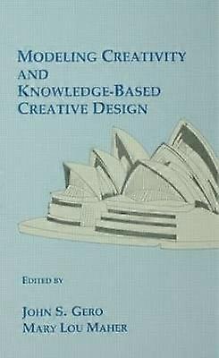 Modeling Creativity and Knowledge-Based Creative Design