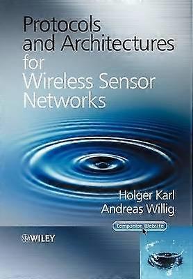 Protocols and Architectures for Wireless Sensor Networks